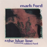 MARK FORD & THE BLUE LINE: Mark Ford & The Blue Line