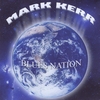 Mark Kerr: Blues Nation