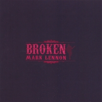 Mark Lennon : Broken