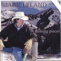Mark Leland : Missing Pieces