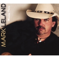 Mark Leland : Missing Pieces