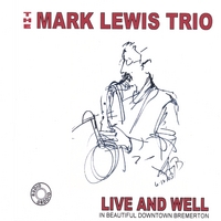 Mark Lewis : Live And Well