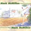 MARK MCMILLEN: Mark McMillen