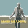 Mark Meadows: Somethin