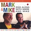 MARK & MIKE: Sing Along With Mark & Mike