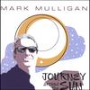 MARK MULLIGAN: Journey Around The Sun