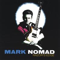 Mark Nomad : Razor's Edge
