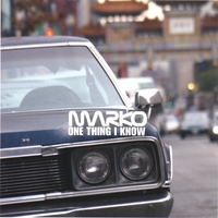 MARKO DUTTA: One Thing I Know