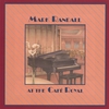 MARK RANDALL: Mark Randall at The Cafe Royal