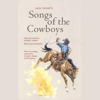 Mark Gardner & Rex Rideout : Jack Thorp's Songs of the Cowboys