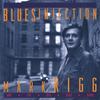 MARK RIGG & THE BIG RIGG BAND: Mark Rigg & The Big Rigg Band