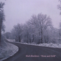 Mark Rushton : Hum and Drift