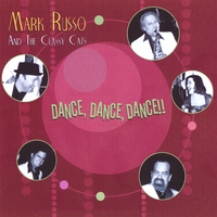 Mark Russo and the Classy Cats : Dance Dance Dance