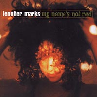 Jennifer Marks : My Name's Not Red