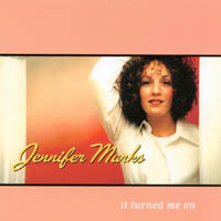 Jennifer Marks : It Turned Me On