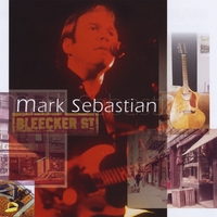 Mark Sebastian : Bleecker Street