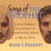 MARK S. HASKETT: Song of The Prophet