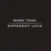 Mark Tara : Different Love