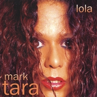 MARK TARA: Lola