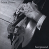 MARK URNESS: Foreground