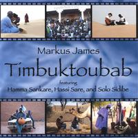 MARKUS JAMES: Timbuktoubab