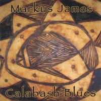 MARKUS JAMES: Calabash Blues
