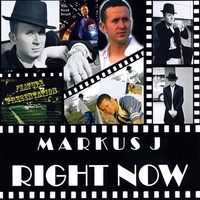 Markus J : Right Now