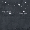 MARK WARD: Little Lights