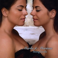 Marla & Marissa : Songbirds