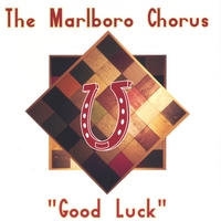 The Marlboro Chorus : Good Luck
