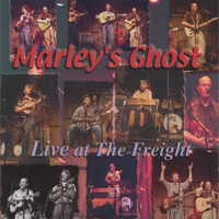 Marley's Ghost : Live at the Freight