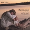 MARNIE JONES: Water Calls