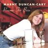 MARNY DUNCAN-CARY: Reason For Bein'