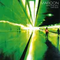 Maroon : Who The Sky Betrays
