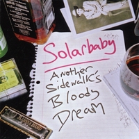 Marq DeSouza : Solarbaby- Another Sidewalks Bloody Dream