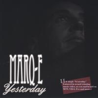 MARQ-E: Yesterday