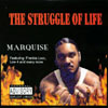 MARQUISE: The Struggle of Life