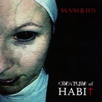 Marquis : Creature of Habit