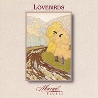 Married Flutes : Lovebirds