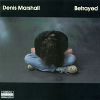 Denis Marshall : Betrayed