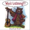MARSHALL PLATT: Who's Listening?!