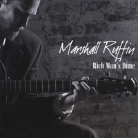 MARSHALL RUFFIN: Rich Man's Dime