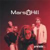 MARS HILL: Prelude