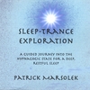 PATRICK MARSOLEK: Sleep-Trance Exploration