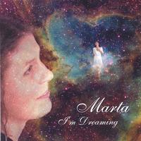 Marta : I'm Dreaming