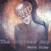 MARTA WILEY: Joyless Boy