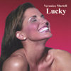 VERONICA MARTELL: Lucky