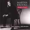 MARTHA BROOKS: change of heart