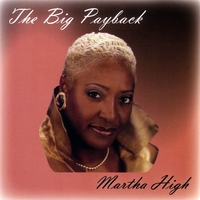 Martha High : The Big Payback
