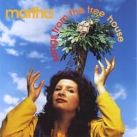 Martha Johnson : Songs From The Tree House